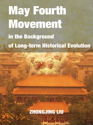 cover image of May Fourth Movement in the Background of Long-term Historical Evolution